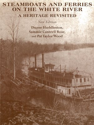 cover image of Steamboats and Ferries on the White River